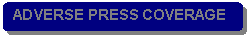Rounded Rectangle: ADVERSE PRESS COVERAGE