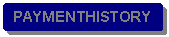 Rounded Rectangle: PAYMENTHISTORY
