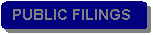 Rounded Rectangle: PUBLIC FILINGS