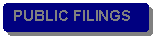 Rounded Rectangle: PUBLIC FILINGS