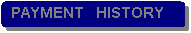 Rounded Rectangle: PAYMENT   HISTORY