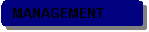 Rounded Rectangle: MANAGEMENT