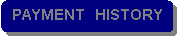 Rounded Rectangle: PAYMENT   HISTORY