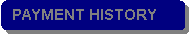 Rounded Rectangle: PAYMENT HISTORY