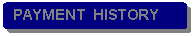 Rounded Rectangle: PAYMENT  HISTORY