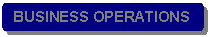 Rounded Rectangle: BUSINESS OPERATIONS