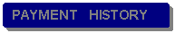 Rounded Rectangle: PAYMENT   HISTORY