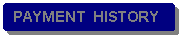 Rounded Rectangle: PAYMENT  HISTORY