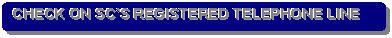 Rounded Rectangle: CHECK ON SC�S REGISTERED TELEPHONE LINE
 
I'VE RECEIVED THE REPORTS JUST IN TIME.
 
THANK YOU BUT WOULD YOU PLS E-MAIL THEM TO : CREDIT@QINGDAO.CNGB.COM 
RIGHT NOW AGAIN?
 
I WILL BE WAITING..
 
THANKS AGAIN,
 
JULIE
 NTS
