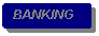 Rounded Rectangle: BANKING