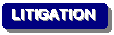 Rounded Rectangle: LITIGATION