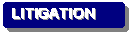 Rounded Rectangle: LITIGATION
