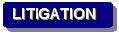 Rounded Rectangle: LITIGATION