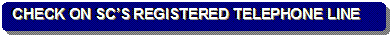 Rounded Rectangle: CHECK ON SC�S REGISTERED TELEPHONE LINE
 
I'VE RECEIVED THE REPORTS JUST IN TIME.
 
THANK YOU BUT WOULD YOU PLS E-MAIL THEM TO : CREDIT@QINGDAO.CNGB.COM 
RIGHT NOW AGAIN?
 
I WILL BE WAITING..
 
THANKS AGAIN,
 
JULIE
 NTS
