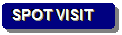 Rounded Rectangle: SPOT VISIT