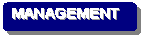 Rounded Rectangle: MANAGEMENT