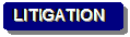 Rounded Rectangle: LITIGATION