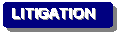 Rounded Rectangle: LITIGATION