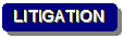 Rounded Rectangle: LITIGATION